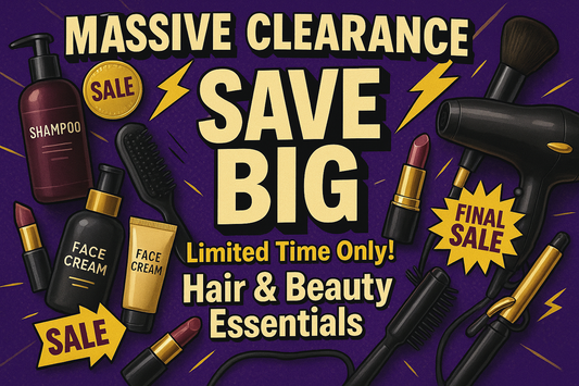 Clearance Sale - Up to 70% Off Hair & Beauty Collection
